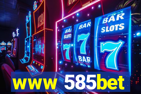 www 585bet